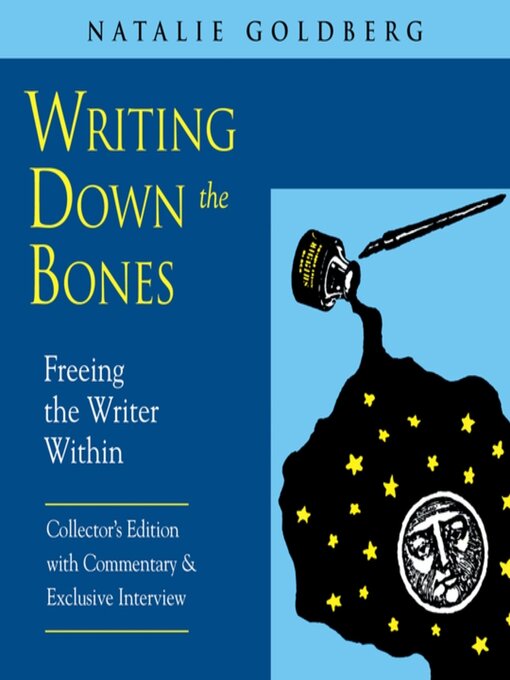 Title details for Writing Down the Bones by Natalie Goldberg - Wait list